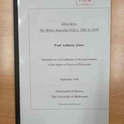 Alien Acts : The White Australia Policy, 1901-1939 [Thesis]