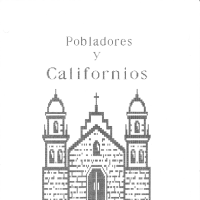 Pobladores Y Californios