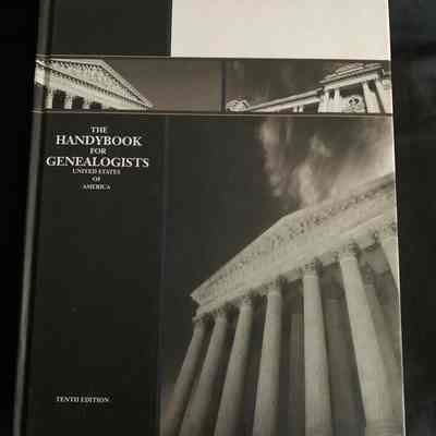 The Handybook for Genealogists Tenth Edition