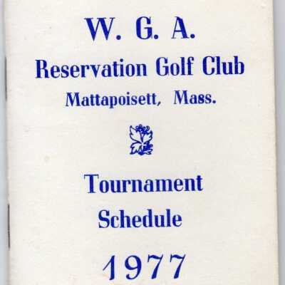 W.G.A. Reservation Golf Club Tournament Schedule 1977
