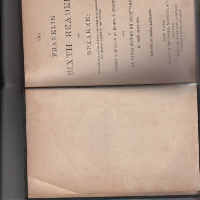 The Franklin Sixth Reader and Speaker