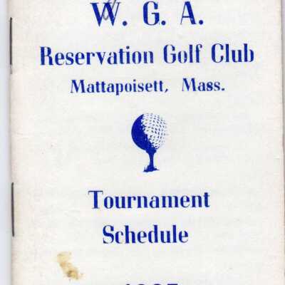 W.G.A. Reservation Golf Club Tournament Schedule 1985
