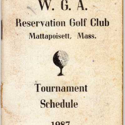 W.G.A. Reservation Golf Club Tournament Schedule 1987