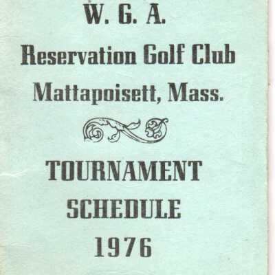 W.G.A. Reservation Golf Club Tournament Schedule 1976