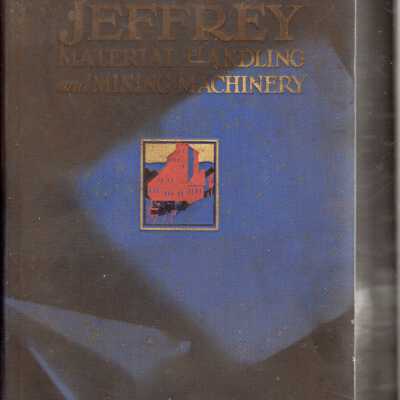 Jeffrey Material Handling and Mining Machinery General Catalog Number 85