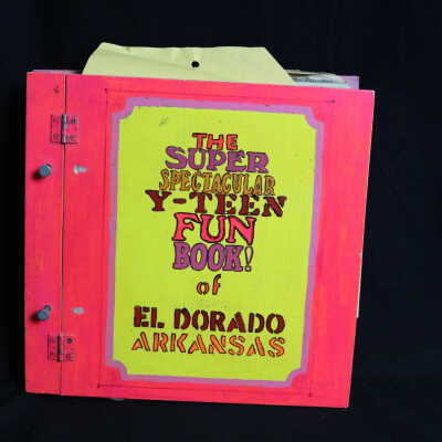 The Super Spectacular Y-Teen Fun Book of El Dorado Arkansas