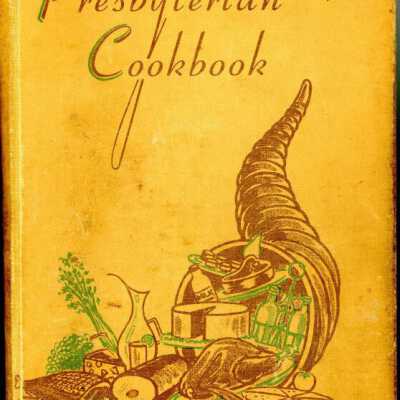 Presbyterian Cookbook 1: Origsize: 7.25" X 10.25"; Origformat: Other