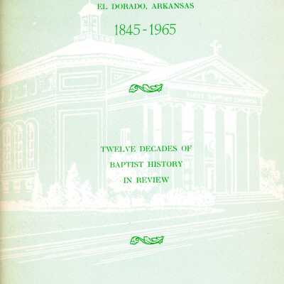 First Baptist Church Twelve Decades of Baptist History in Review