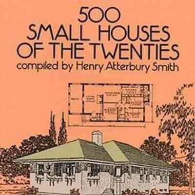500 small houses of the twenties