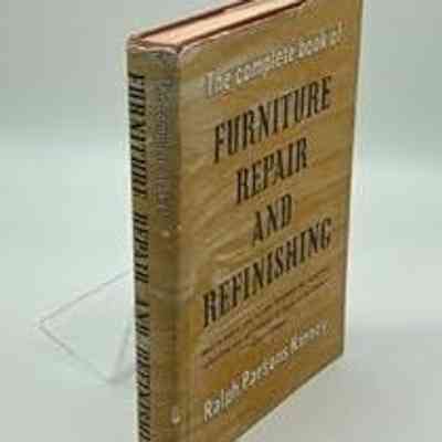 The complete book of furniture repair and refinishing