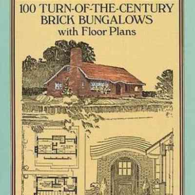 100 turn-of-the-century brick bungalows with floor plans