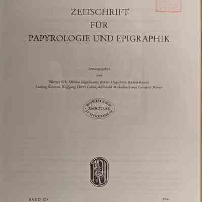 Zeitschrift für Papyrologie und Epigraphik (Journal of Papyrology and Epigraphy), Volume 103