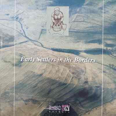 Early Settlers in the Borders