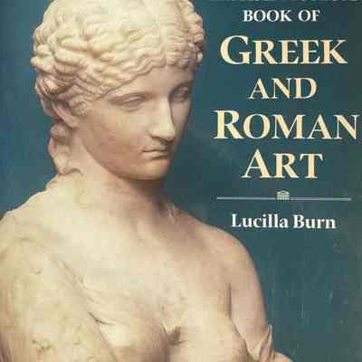 The British Museum Book of Greek and Roman art