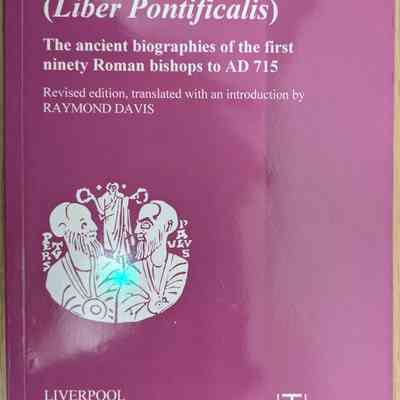 The Book of Pontiffs (Liber Pontificalis)
