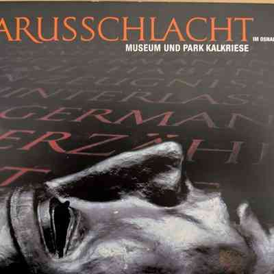 Varusschlacht Museum und Park im Osnabrücker Land (Battle of Varus Museum and Park - Kalkriese in the Osnabruck Region)