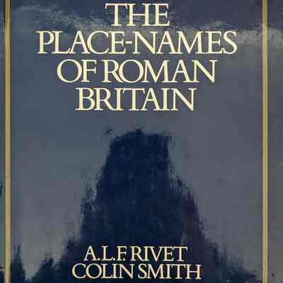 The Place-Names of Roman Britain