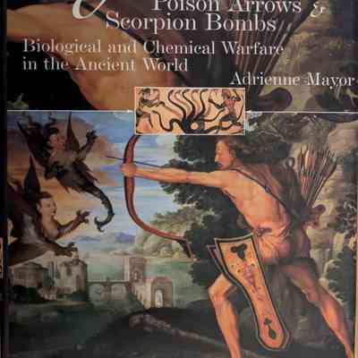 Greek Fire, Poison Arrows & Scorpion Bombs