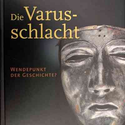 Die Varus-schlacht (The Battle of Varus)