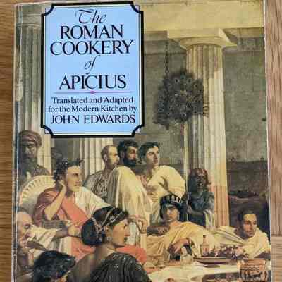 The Roman Cookery of Apicius