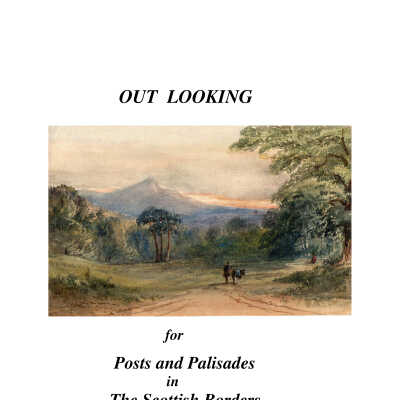 Out looking for Post and Palisades in the Scottish Borders
