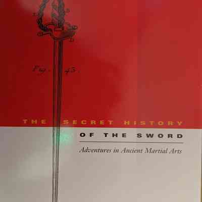 The Secret History of the Sword