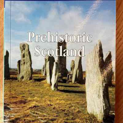A Wee Guide to Prehistoric Scotland