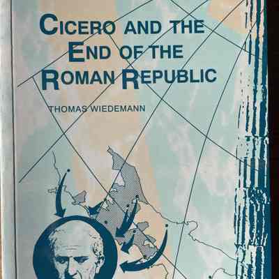 Cicero and the End of the Roman Republic