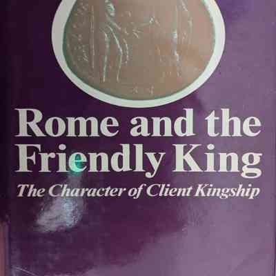Rome and the Friendly King