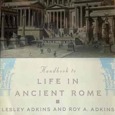 Handbook to Life in Ancient Rome