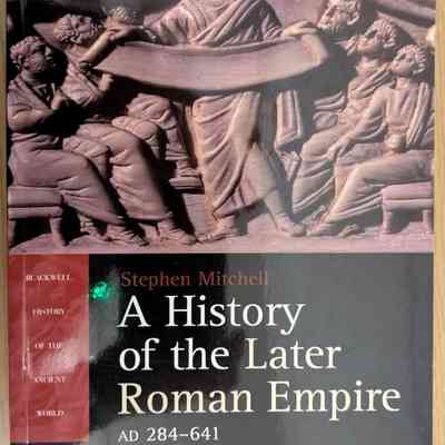 A History of the Later Roman Empire AD 284-641