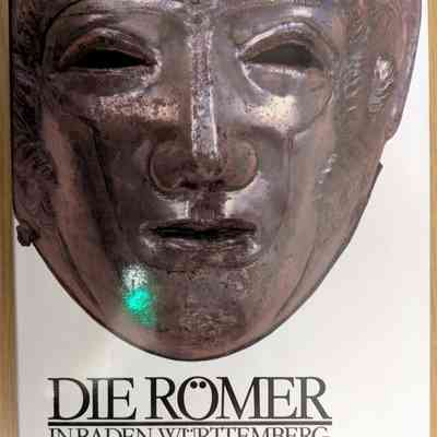 Die Römer in Baden-Wurttemberg (The Romans in Baden-Wurttemberg)