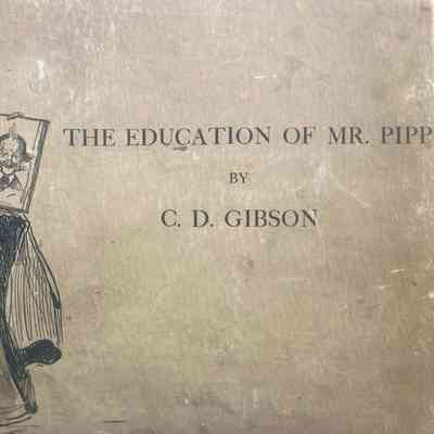 "The Education of Mr. Pipp," by Charles Dana Gibson