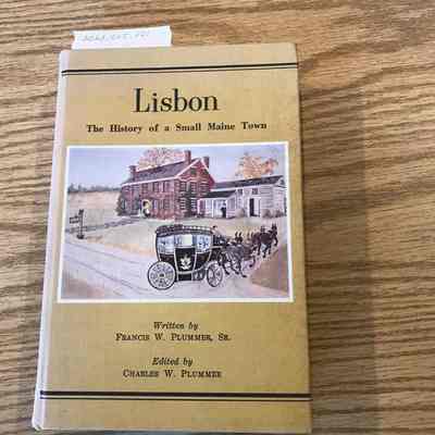 Lisbon, the history of a small Maine town