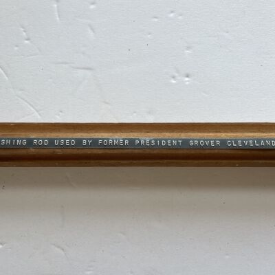 President Grover Cleveland's Fishing Rod