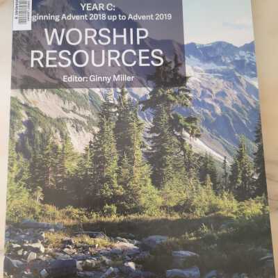 Worship Resources Year C Advent 2018 up to Advent 2019