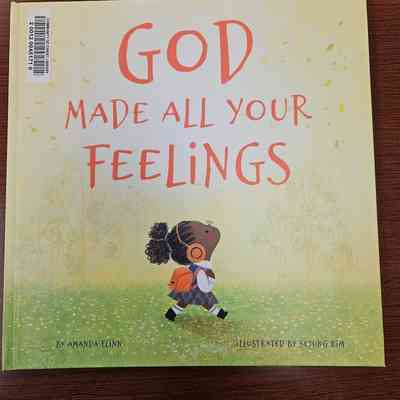 God Made All Your Feelings
