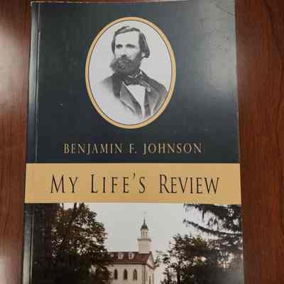 My Life's Review by Benjamin F. Johnson