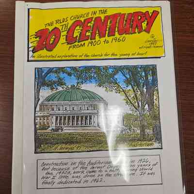 The RLDS Church in the 20th Century from 1900-1960 An Illustrated Exploration of the Church for the Young at Heart