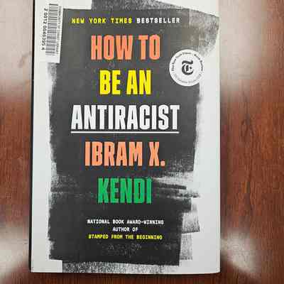 How to be an Antiracist