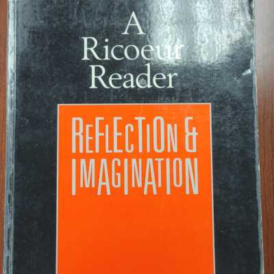 A Ricoeur Reader Reflection and Imagination by Mario Valdes