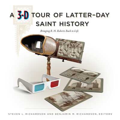 A 3D Tour of Latter-Day Saint History