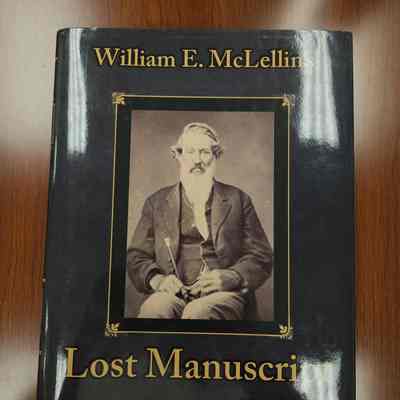 William E. McLellin's Lost Manuscript Edited by Mitchell K. Schaefer with Introduction by Steven C. Harper