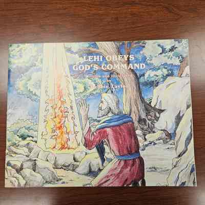 Lehi Obeys God's Command