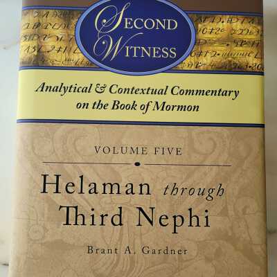 Second Witness: Analytical and Contextual Commentary on the Book of Mormon