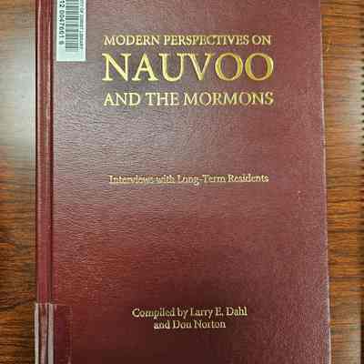 Modern Perspectives on Nauvoo and the Mormons