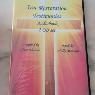 True Restoration Testimonies