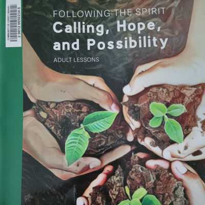 Following the Spirit: Calling, Hope, and Possibility