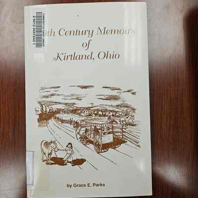 19th Century Memoirs of Kirtland, Ohio
