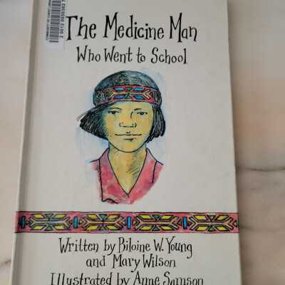 The Medicine Man Who Went to School